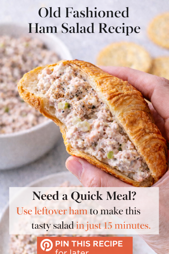 Best Ham Salad Recipe – Old Fashioned, Creamy, Easy to Make 12 Old fashioned ham salad recipe served in croissant sandwich with creamy filling.