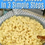 Easy Stove Top Mac And Cheese in 3 Simple Steps Main