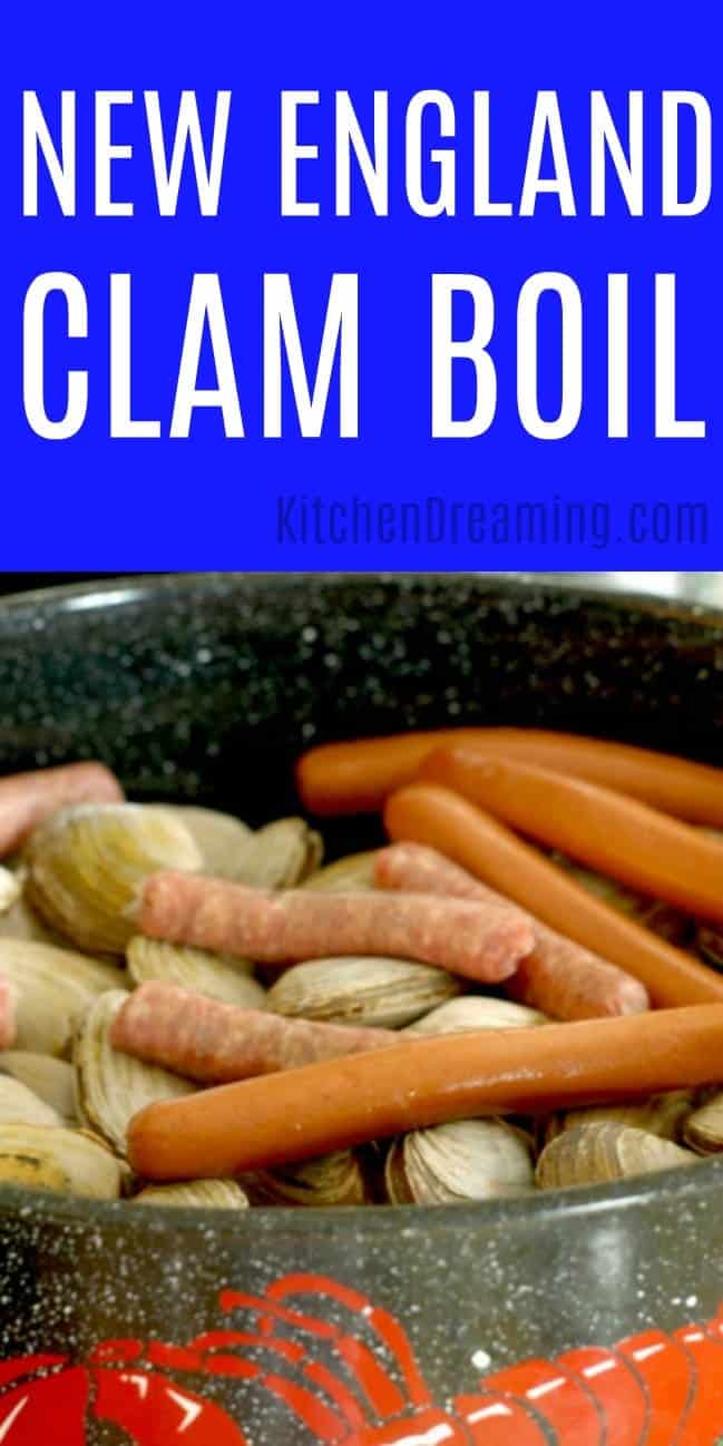 New England Clam Boil Kitchen Dreaming
