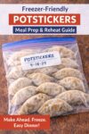 Frozen homemade potstickers stored in a freezer bag for easy meal prep and make-ahead dinners