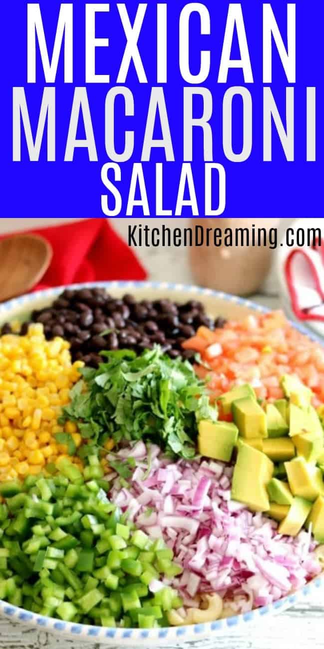 A pinnable Pinterest image of Mexican Macaroni Salad.