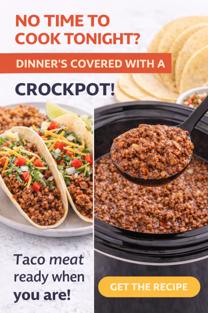 Best Slow Cooker Taco Meat (Easy Crockpot Recipe for Tacos & Meal Prep) 12 Slow cooker taco meat in a crockpot with tacos and a time-saving dinner message.