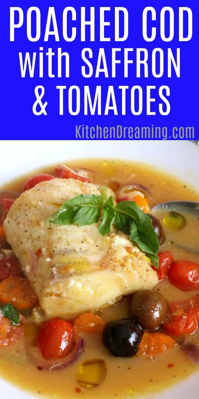 Poached Cod with Tomatoes and Saffron