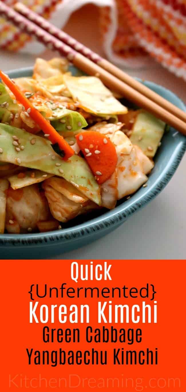 Ready in as little as 15-minutes, this quick Korean kimchi is delicious unfermented but may be left to ferment as well. Starting with Korean Gochujang paste and common green cabbage, this marinated kimchi is as quick as it is flavorful. #Kimchi #Korean #Cabbage #Easy #Maangchi #YangbaechuKimchi #KitchenDreaming