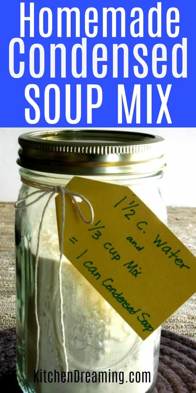 A pinnable Pinterest image of Homemade Condensed Soup Mix.