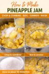 How to make small batch pineapple jam: pineapple, sugar, and lemon juice simmering in a pot, then mashed to a chunky jam texture, no pectin.