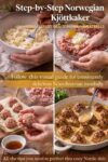 Step-by-step process of making Norwegian kjøttkaker meatballs from mixing to simmering in gravy.