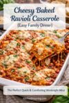 Baked ravioli casserole layered with sauce and melted cheese in a casserole dish.
