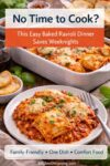 Hearty baked ravioli casserole served with a side salad