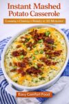 Easy Instant Mashed Potato Casserole (Ready in just 30 Minutes) 1 Instant Mashed Potato Casserole PIN 1