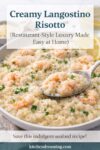 Creamy langostino risotto made with Arborio rice, butter, Parmesan cheese, and tender langostino tails.