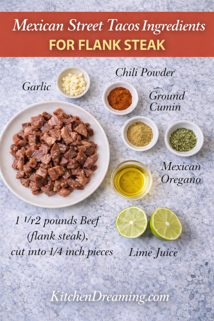 Mexican Street Tacos Recipe (Better Than Takeout) 10 Labeled ingredients for Mexican street tacos recipe marinade including lime juice, canola oil, garlic, chili powder, ground cumin, Mexican oregano, and flank steak.