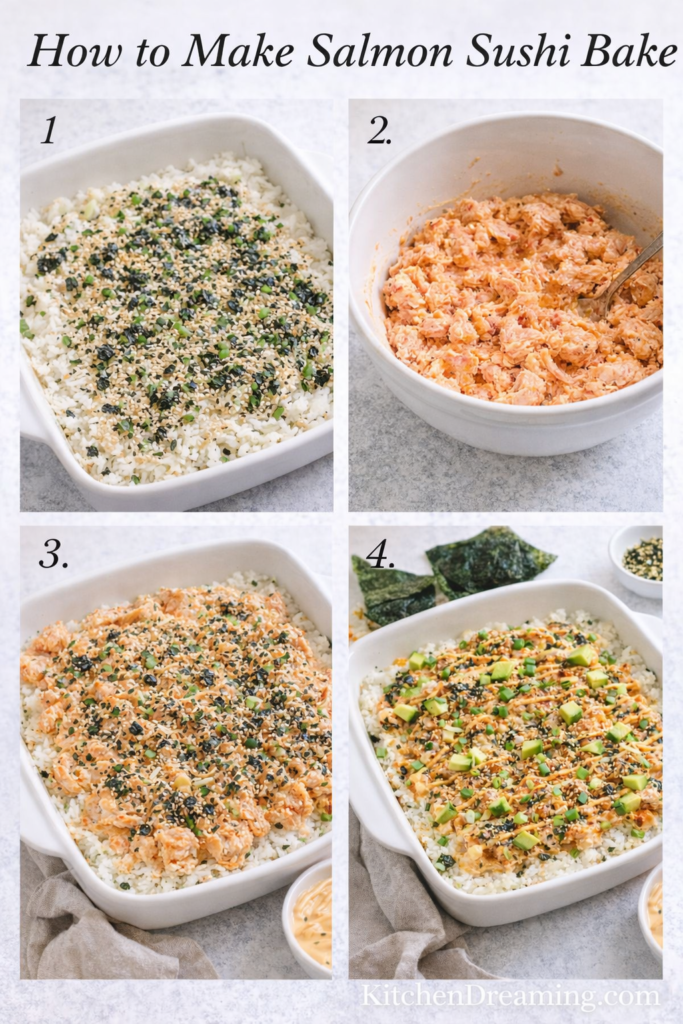 Salmon Sushi Bake Recipe (Easy, Creamy Sushi Bake) 2 Step by step collage showing salmon sushi bake recipe: seasoned sushi rice, creamy salmon mix, layered casserole, and finished sushi bake.